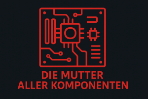 Rote Illustration eines Mainboards mit dem Text: Die Mutter aller Komponenten